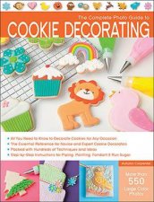 The Complete Photo Guide To Cookie Decorating