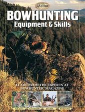 Bowhunting Equipment And Skills