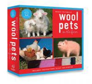 Wool Pets on the Farm Needle Felting Kit by Laurie Sharp