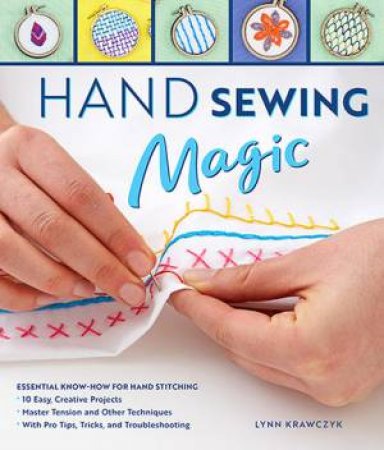 Hand Sewing Magic by Lynn Krawczyk