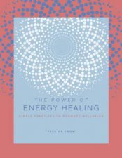 The Power Of Energy Healing
