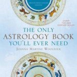 The Only Astrology Book Youll Ever Need