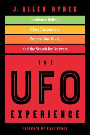 The UFO Experience by J. Allen Hynek & Paul Hynek
