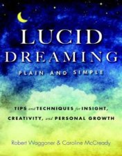 Lucid Dreaming Plain And Simple