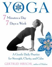 Yoga 7 Minutes A Day 7 Days A Week