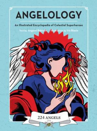 Angelology by Angemi Rabiolo & Iris Biasio