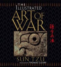 The Illustrated Art Of War