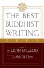 The Best Buddhist Writing 2005