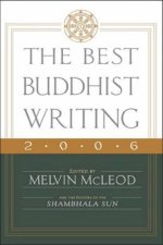 The Best Buddhist Writing 2006