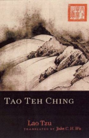 Tao Teh Ching by Lao Tzu