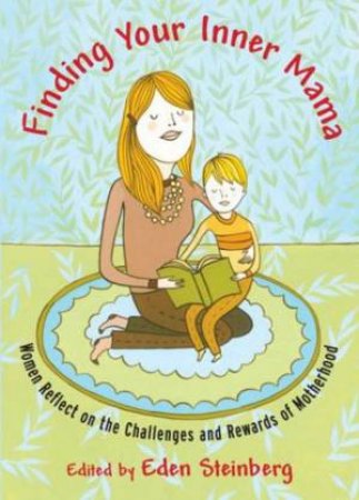 Finding Your Inner Mama by Eden Steinberg