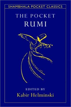 Pocket Rumi by Mevlana Jalaluddin Rumi
