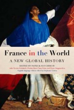 France In The World A New Global History