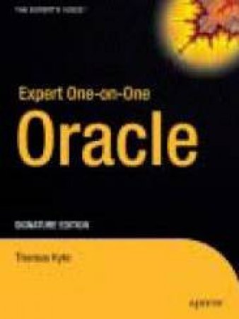 Expert One-On-One Oracle - Signature Edition by Kyte