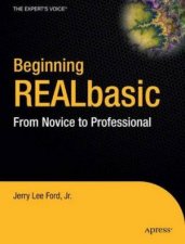 Beginning Realbasic Novice To Professional