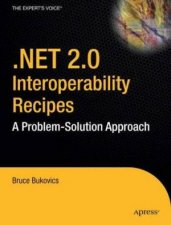 NET 20 Interoperability Recipes