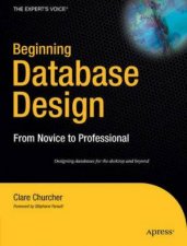 Beginning Database Design From Novice To Professional