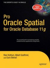 Pro Oracle Spatial For Oracle Database 11g