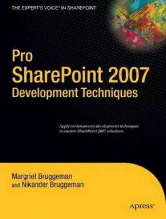 Pro SharePoint 2007 Development Techniques by Various