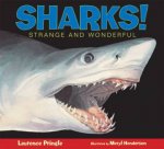 Sharks Strange And Wonderful