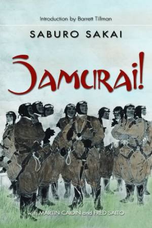 Samurai! by Saburo Sakai & Martin Caidin & Fred Saito & Barrett Tillman