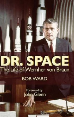 Dr. Space by Bob Ward & John Glenn
