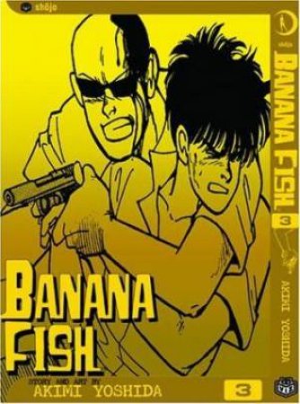 Banana Fish, Vol. 3 by Akimi Yoshida