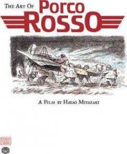 The Art Of Porco Rosso