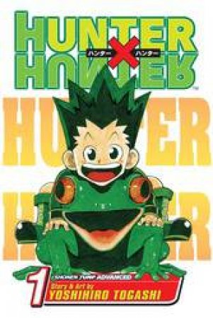 Hunter X Hunter 01 by Yoshihiro Togashi