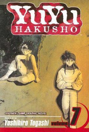 Yu Yu Hakusho 07 by Togashi Yoshihiro