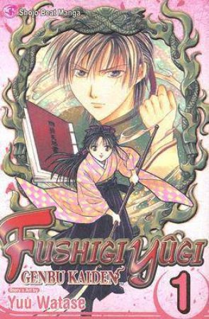 Fushigi Yugi: Genbu Kaiden 01 by Yuu Watase