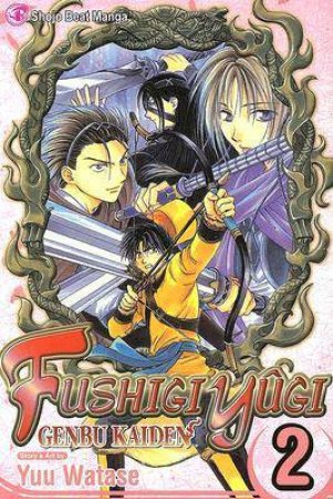 Fushigi Yugi: Genbu Kaiden 02 by Yuu Watase