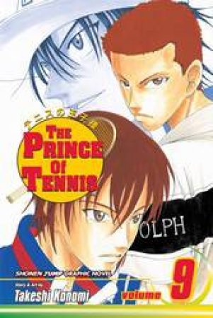 The Prince Of Tennis 09 by Takeshi Konomi