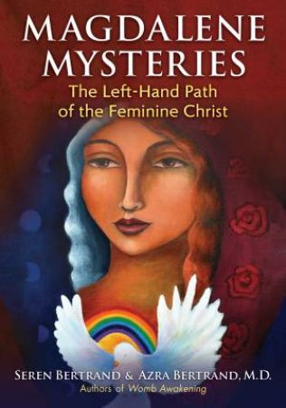 Magdalene Mysteries by Seren Bertrand