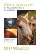 Ophthalmology for the Equine Practitioner