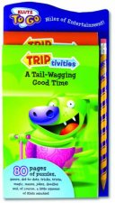 Triptivities