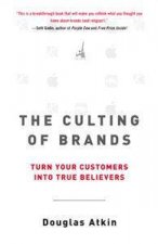 The Culting Of Brands Turn Your Customers Into True Believers