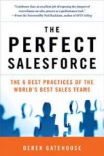 The Perfect Salesforce Best Practices Of The Worlds Best Sales Teams