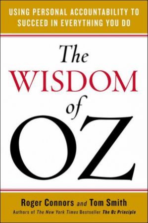 The Wisdom of Oz by Roger Connors & Tom Smith