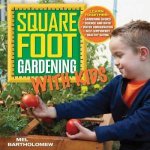 Square Foot Gardening With Kids