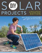 DIY Solar Projects Small Projects To WholeHome Systems