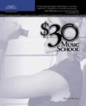 $30 Music School by Michael W. Dean