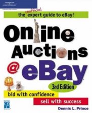 Online Auctions  Ebay The Experts Guide To Buying  Selling  3 Ed