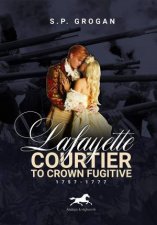 Lafayette Courtier To Crown Fugitive 17571777