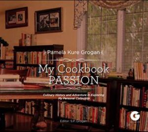 My Cookbook Passion by Pamela Kure Grogan