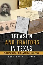 Treason and Traitors in Texas
