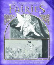 The Secret World Of Fairies
