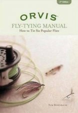 Orvis FlyTying Manual 2nd Ed