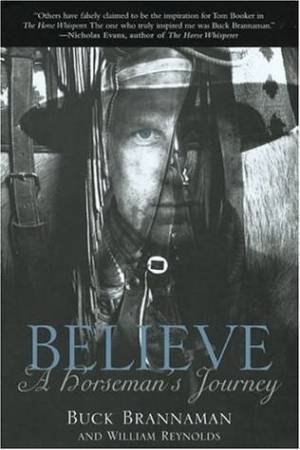 Believe: A Horseman's Journey by Buck Brannaman