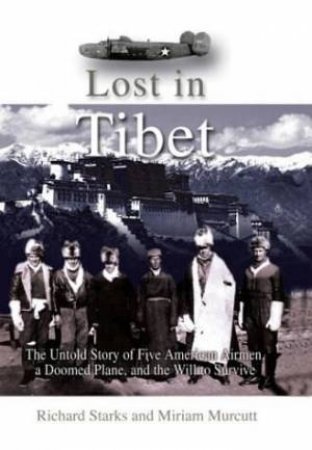 Lost In Tibet by Richard Starks